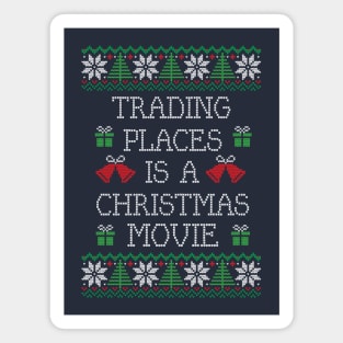 Trading Places is a Christmas movie Magnet